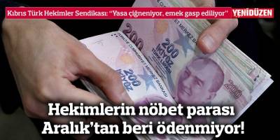 Kıbrıs Türk Hekimler Sendikası: “Yasa çiğneniyor, emek gasp ediliyor”