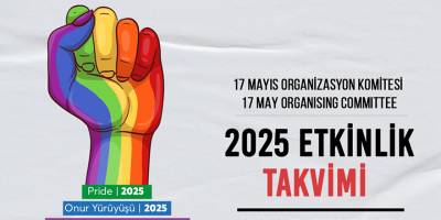 17 Mayıs Organizasyon Komitesi, 2025 Yılı Onur Yürüyüşü etkinliklerini duyurdu