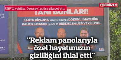 "Reklam panolarıyla özel hayatımızın gizliliğini ihlal etti"
