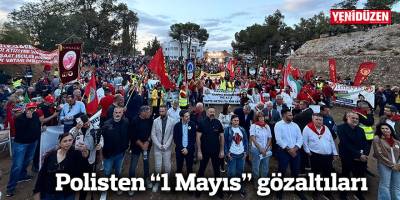 Polisten “1 Mayıs” gözaltıları