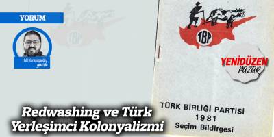 Redwashing ve Türk Yerleşimci Kolonyalizmi