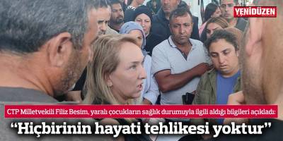“Hiçbirinin hayati tehlikesi yoktur”