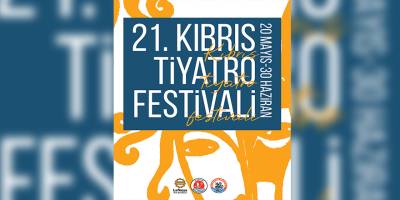 21. Kıbrıs Tiyatro Festivali başlıyor