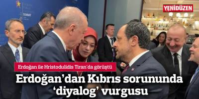 Erdoğan ile Hristodulidis Tiran'da görüştü