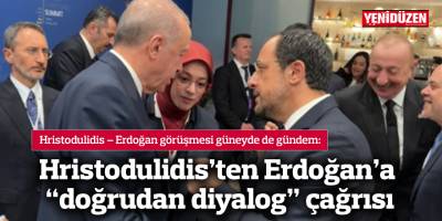 Hristodulidis'ten Erdoğan'a "doğrudan diyalog" çağrısı