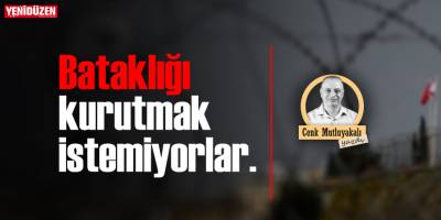 Bataklığı kurutmak istemiyorlar