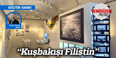 “Kuşbakışı Filistin”