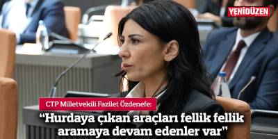 “Hurdaya çıkan araçları fellik fellik aramaya devam edenler var”
