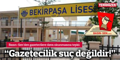 “Gazetecilik suç değildir!”