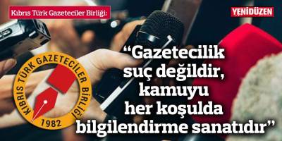KTGB: “Gazetecilik suç değildir, kamuyu her koşulda bilgilendirme sanatıdır”