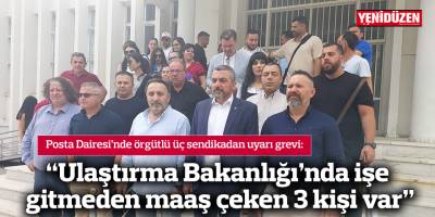 "Ulaştırma Bakanlığı’nda işe gitmeden maaş çeken 3 kişi var”