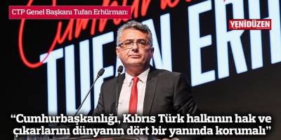 “Cumhurbaşkanlığı, Kıbrıs Türk halkının hak ve çıkarlarını dünyanın dört bir yanında korumalı”