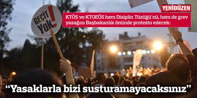 “Yasaklarla bizi susturamayacaksınız”