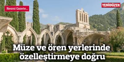 Müze ve ören yerlerinde özelleştirmeye doğru