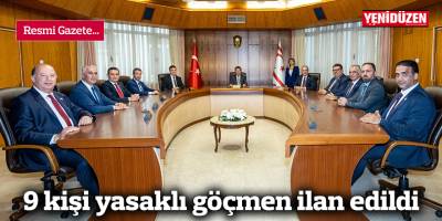 9 kişi yasaklı göçmen ilan edildi