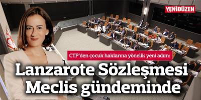 Lanzarote Sözleşmesi Meclis gündeminde