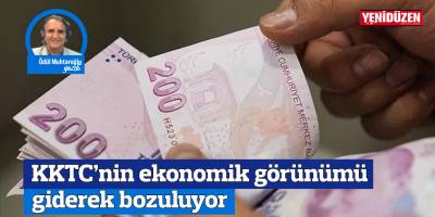 KKTC’nin ekonomik görünümü giderek bozuluyor