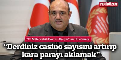 “Derdiniz casino sayısını artırıp kara parayı aklamak”