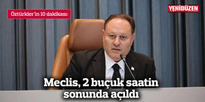 Meclis, 2 buçuk saatin sonunda açıldı