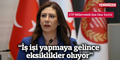 “İş işi yapmaya gelince eksiklikler oluyor”