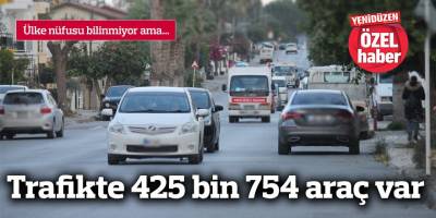 Trafikte 425 bin 754 araç var