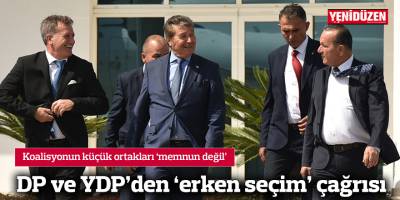 DP ve YDP’den ‘erken seçim’ çağrısı