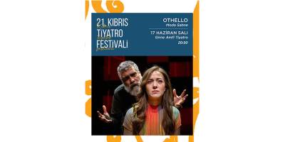 Othello Girne’de sahne alıyor