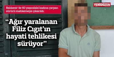 “Ağır yaralanan Filiz Cıgıt’ın hayati tehlikesi sürüyor”