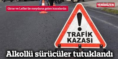 Alkollü sürücüler tutuklandı