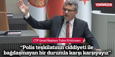“Polis teşkilatının ciddiyeti ile bağdaşmayan bir durumla karşı karşıyayız”