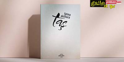 Şiirle Gerçekliği Kavramak Açısından Fatma Akilhoca’nın Taş’ı