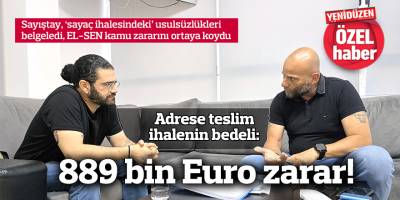 Adrese teslim ihalenin bedeli: 889 bin Euro zarar!