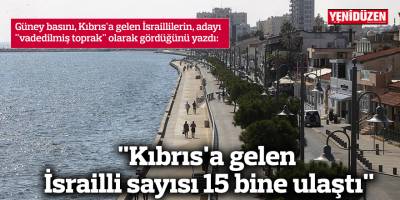 "Kıbrıs'a gelen İsrailli sayısı 15 bine ulaştı"