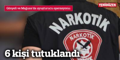 Uyuşturucudan 6 kişi tutuklandı