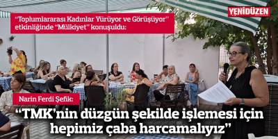 “TMK daha etkili olmalı”