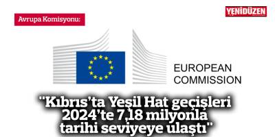 "Kıbrıs’ta Yeşil Hat geçişleri 2024’te 7,18 milyonla tarihi seviyeye ulaştı"