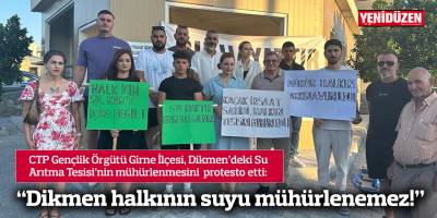 “Dikmen halkının suyu mühürlenemez!”