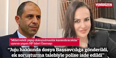 “Juju hakkında dosya Başsavcılığa gönderildi, ek soruşturma talebiyle polise iade edildi”