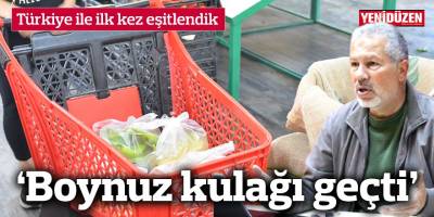 Türkiye ile ilk kez eşitlendik