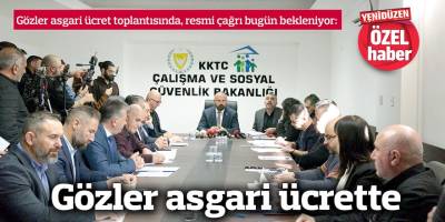 Gözler asgari ücrette