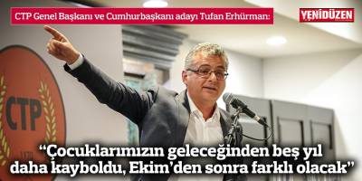“Çocuklarımızın geleceğinden beş yıl daha kayboldu, Ekim’den sonra farklı olacak”