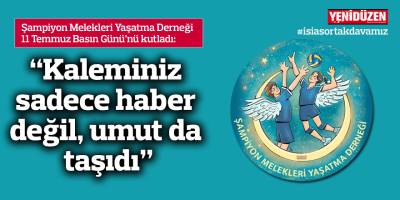 “Kaleminiz sadece haber değil, umut da taşıdı”