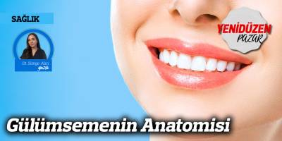 Gülümsemenin Anatomisi