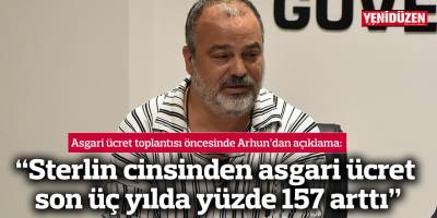 “Sterlin cinsinden asgari ücret son üç yılda yüzde 157 arttı”