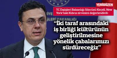 "İki taraf arasındaki iş birliği kültürünün geliştirilmesine yönelik çabalarımızı sürdüreceğiz"