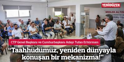 "Taahhüdümüz, yeniden dünyayla konuşan bir mekanizma!"