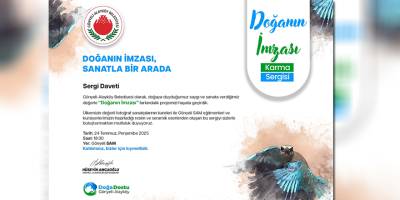 “Doğanın İmzası, Sanatla Bir Arada” karma sergisi yarın açılıyor