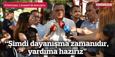 “Şimdi dayanışma zamanıdır, yardıma hazırız”