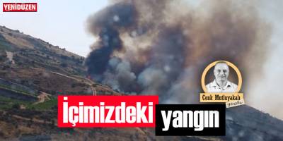İçimizdeki yangın