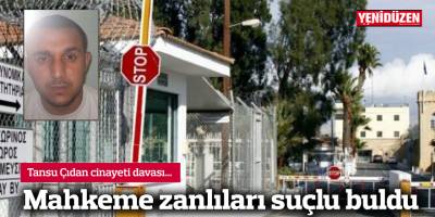 Mahkeme zanlıları suçlu buldu